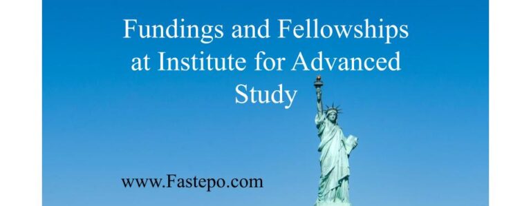 Institute for Advanced Study Funding and Fellowships