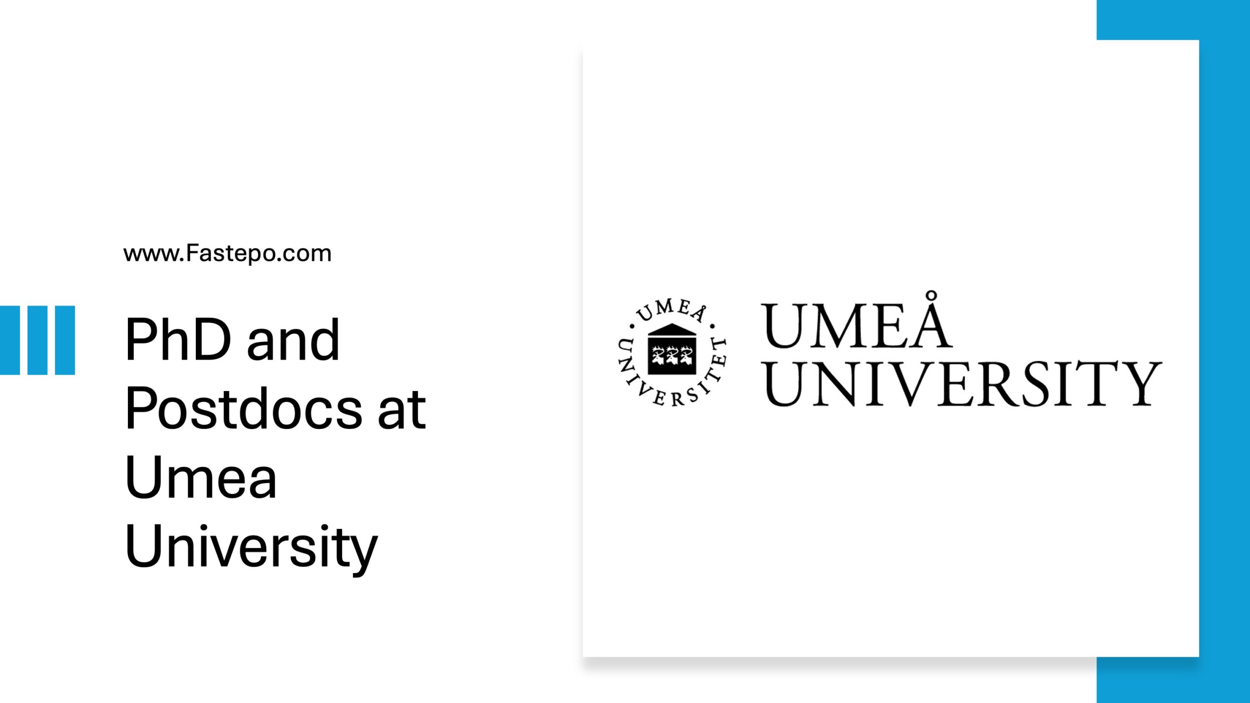 In this post, we have listed available Fully Funded PhD and Academic vacancies such as postdocs at Umea University in Sweden with the details. The positions will be regularly updated.