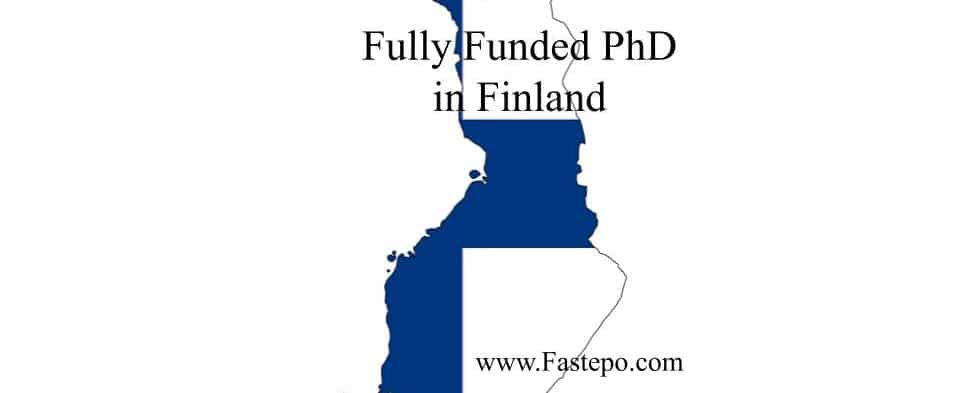 On this page, our Fastepo experts have listed several Fully Funded PhD positions at different universities in Finland.