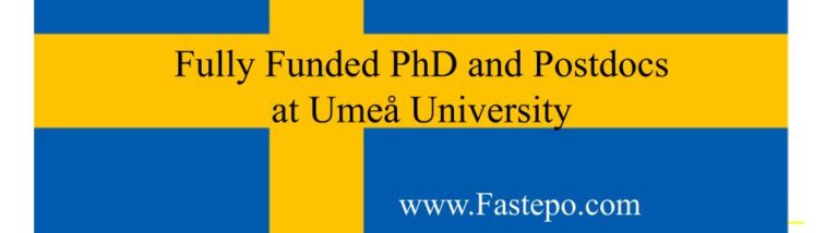 Fully funded PhD and Postdoc Vacancies at Umea University