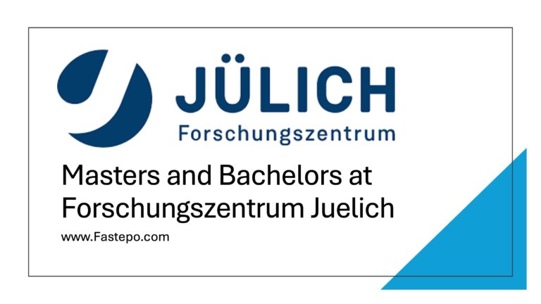Funded Masters and Bachelors at Forschungszentrum Juelich in Germany