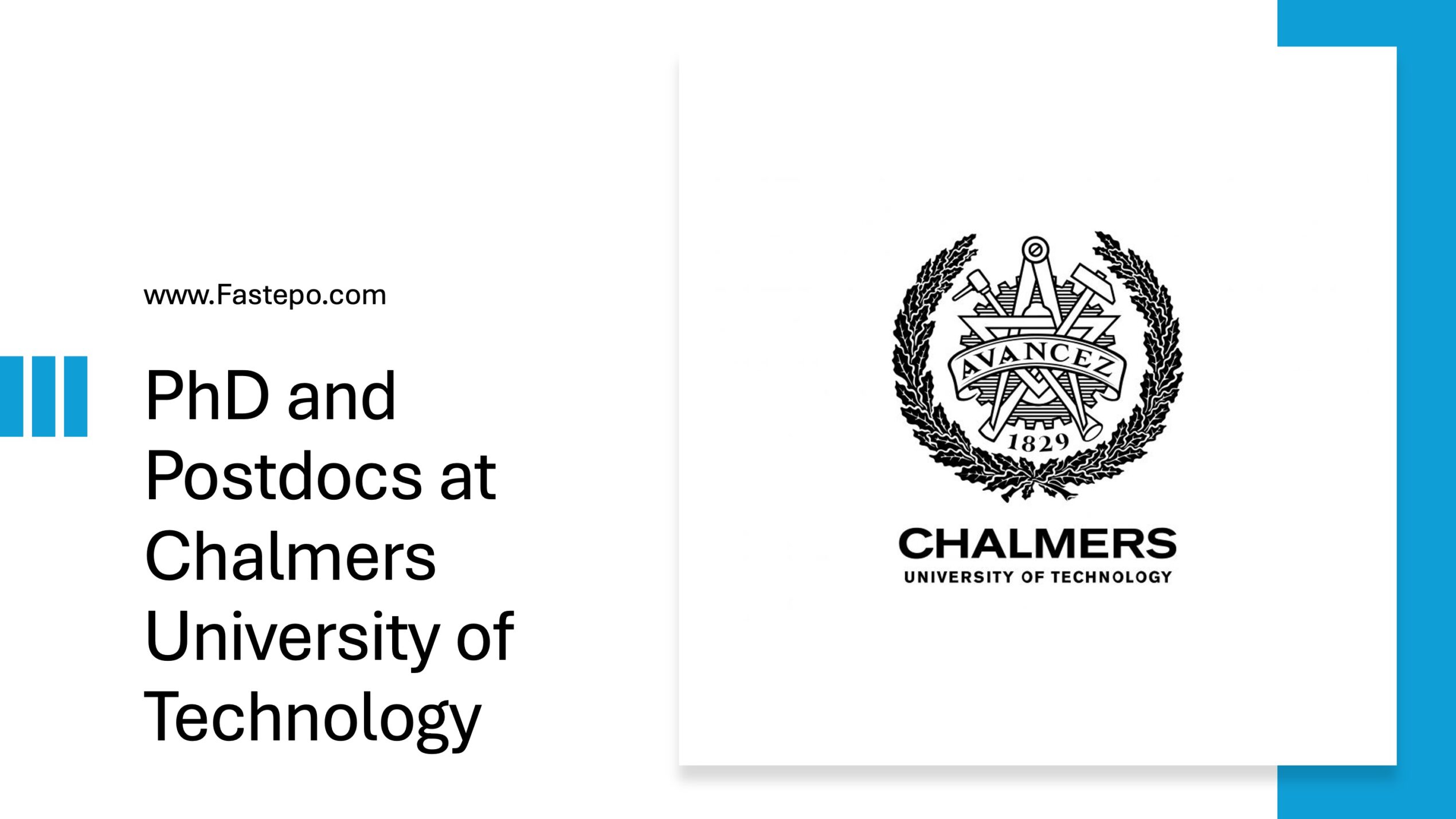 Our Team has listed available fully funded PhD and Postdoc vacancies at the Chalmers University of Technology in Sweden in this post. The Fastepo Team will update these vacancies periodically.