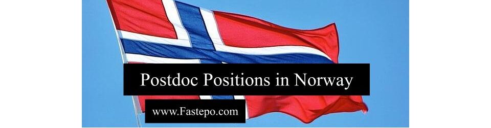 In this pages, you can find some available Positions for study in Norway as Postdocs. We will update these postdoctorsl positions regularly.