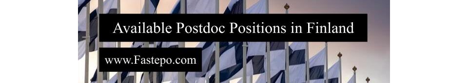 On this post, our Fastepo Team has listed all Open Postdoctoral Positions at different universities in Finland. It should be noted that this post will be updated regularly.