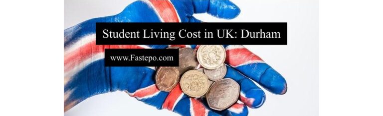 Student Living Cost in UK: Durham