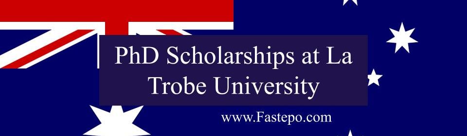 la trobe phd scholarships