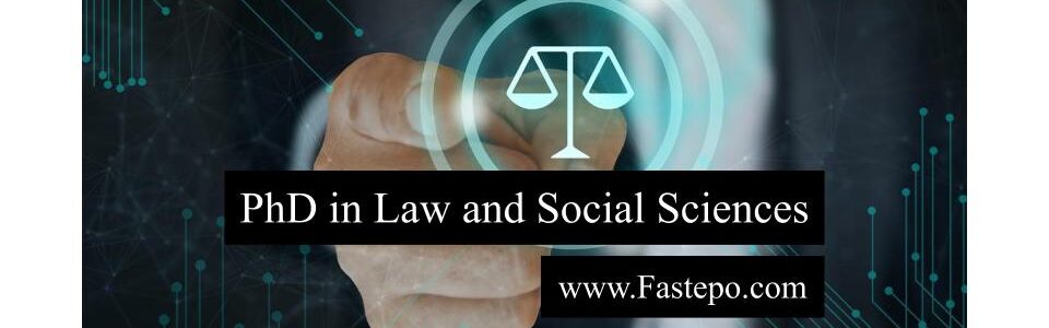 In this post, Fastepo will provide you with all the information you need about PhD in Law and Social Sciences and the application process.