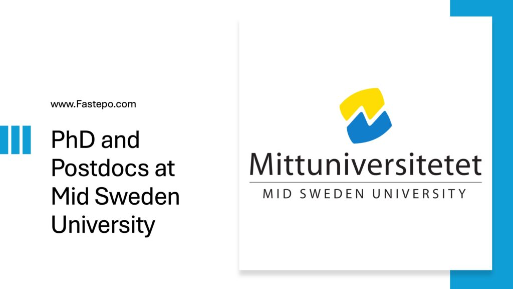 This post provides details about Mid Sweden University (Mittuniversitetet) and its available fully-funded PhD and Postdoc positions with details and deadlines.