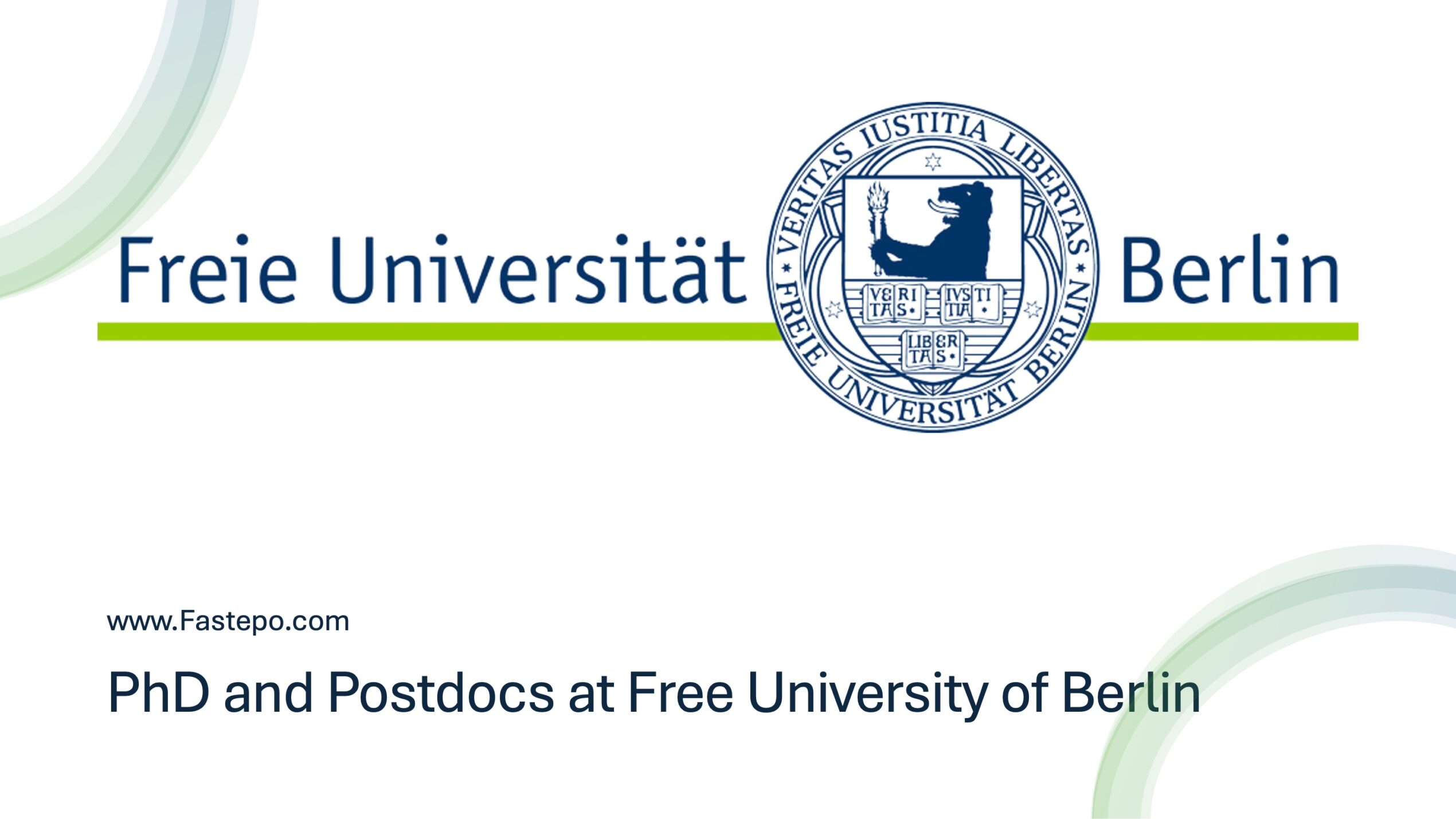 The Fastepo Team has compiled all fully funded PhD and Postdoctoral Vacancies at the Free University of Berlin in Germany and listed the details and deadlines in this post.