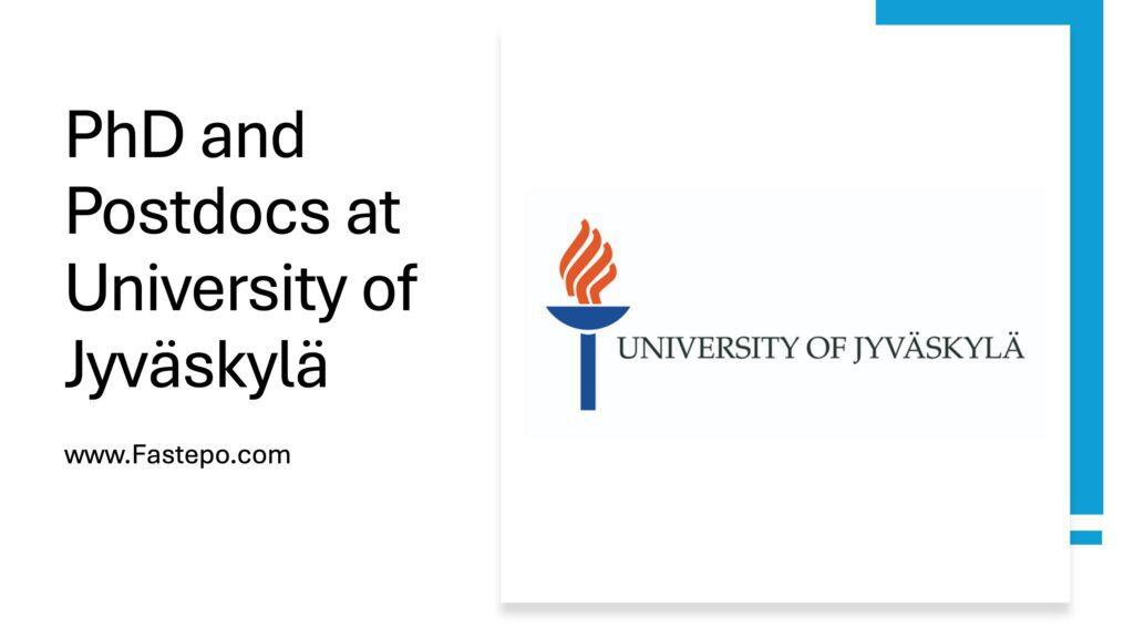 This post provides a comprehensive compilation of Fully Funded PhD and Postdoctoral positions at the University of Jyväskylä in Finland, including all necessary details and prerequisites.