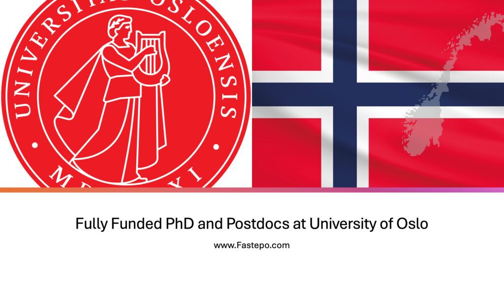 In this post, we list all fully funded PhD and postdoctoral positions at the University of Oslo in Norway. They are updated regularly.