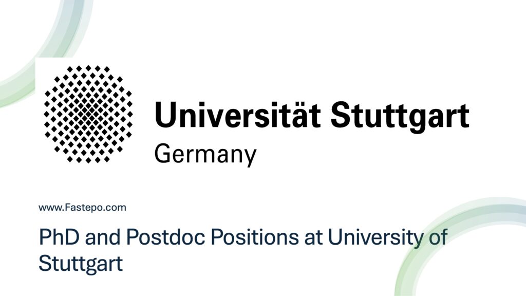 In this post, we provide the list of available fully funded PhD and Postdocs with all essential details at University of Stuttgart in Germany.